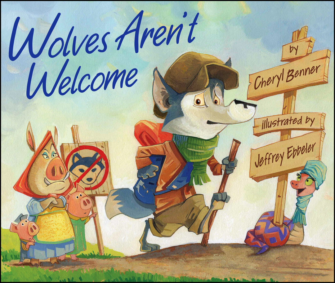 Wolves Aren't Welcome-Signed Copy