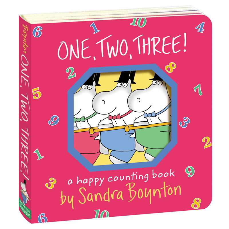 One, Two, Three! by Sandra Boynton: Board Books; 24 pages / English