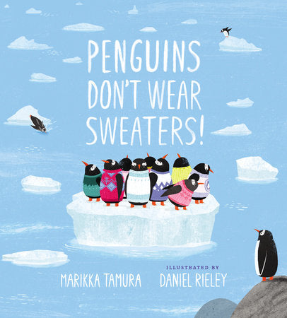 Penguins Don’t Wear Sweaters! Board Book