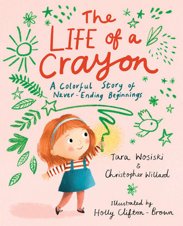 The Life of a Crayon Hardcover Book