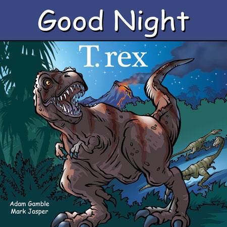 Good Night Good Night T. rex