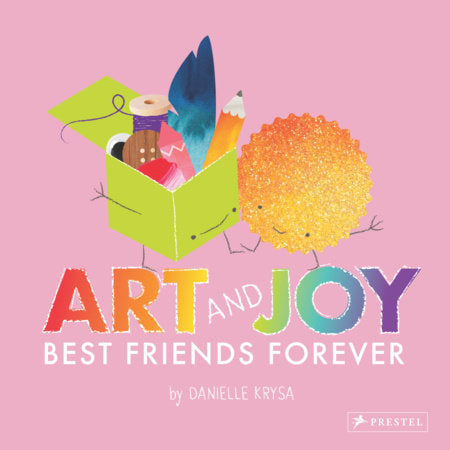 Art and Joy Best Friends Forever Hardcover Book