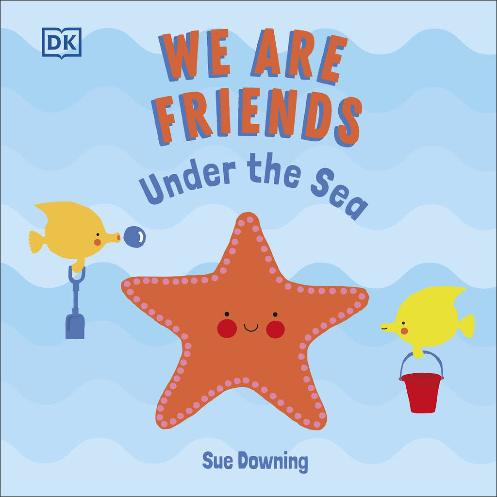 We Are Friends Under the Sea Board Book
